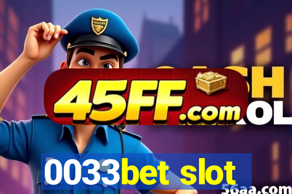 0033bet slot